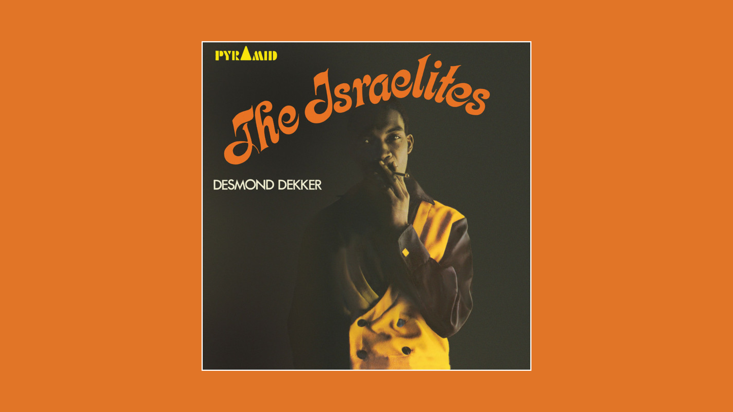 Desmond Dekker — The Israelites (1968) – Tracks & Tales — A Global