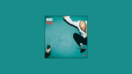 Play – Moby (1999)