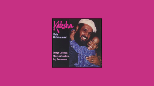 Kabsha – Idris Muhammad (1980)