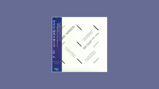 Hiroshi Yoshimura – Music for Nine Post Cards (1982)