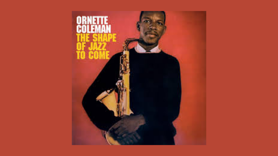 Ornette Coleman – The Shape of Jazz to Come (1959)