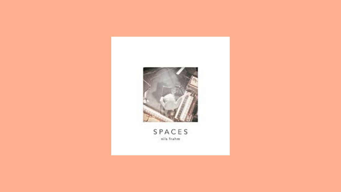 Nils Frahm – Spaces (2013)