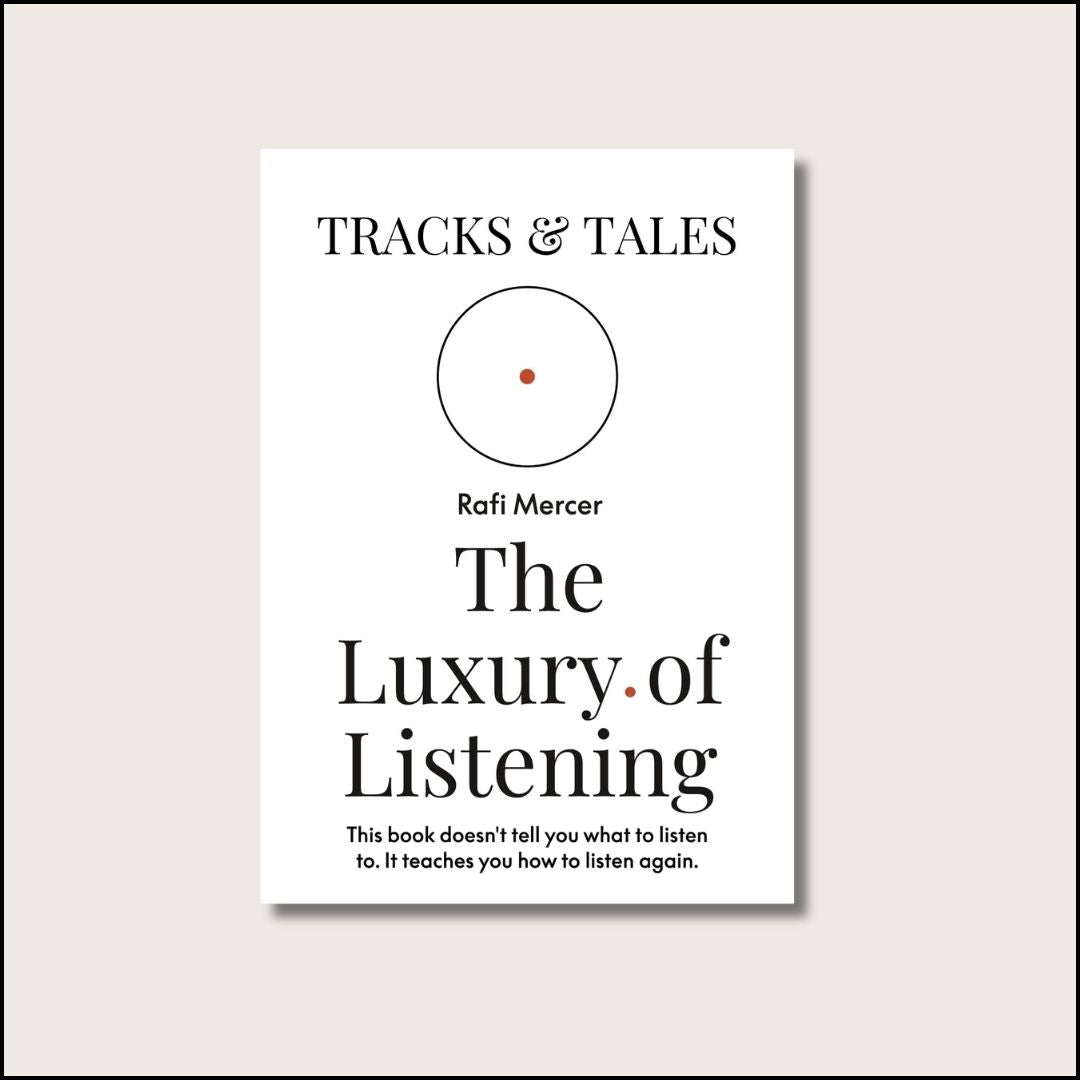 The Luxury of Listening - A book by Rafi Mercer