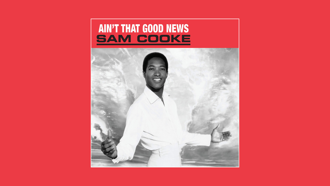 Sam Cooke — Ain’t That Good News (1964)