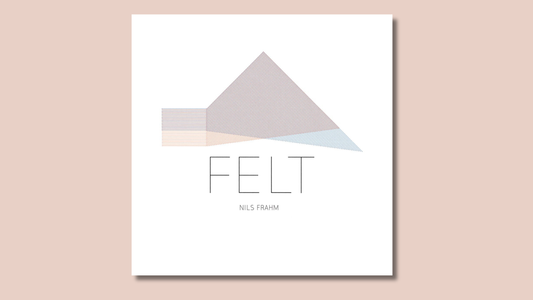 『Felt』 — ニルス・フラーム (2011)