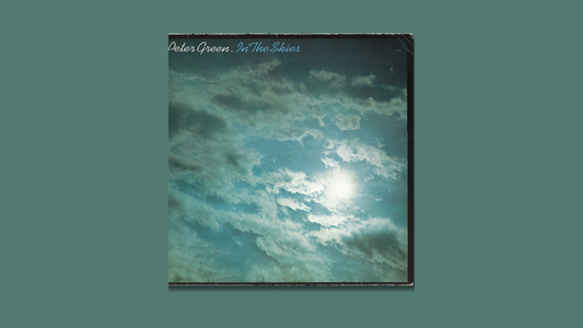 《In the Skies》——彼得·格林的低调回归