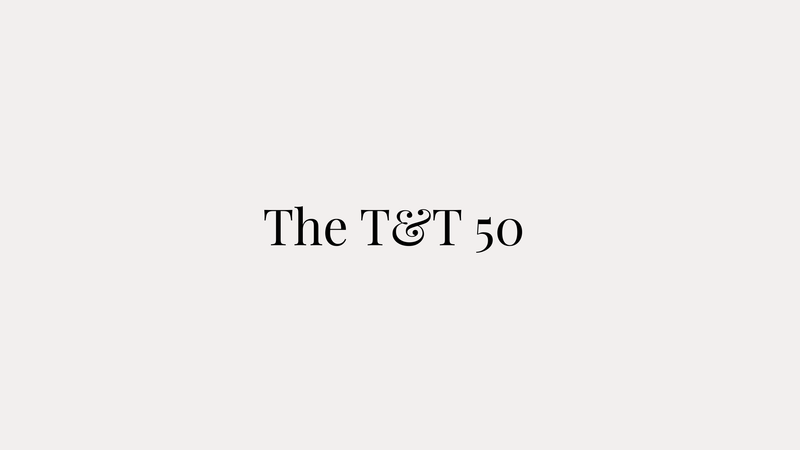 T&T 50——当下聆听文化领域最重要的全球理念