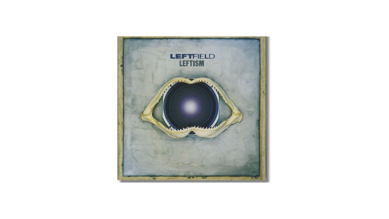 Leftfield — Leftism (1995) — The Sound of Losing the Map