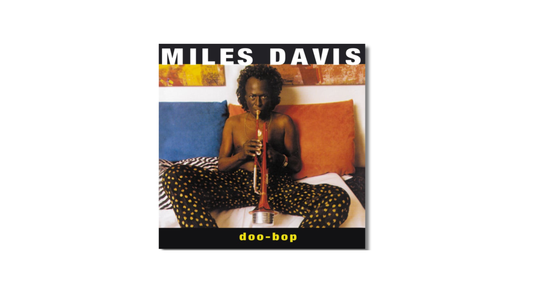 Doo-Bop — Miles Davis (1992)