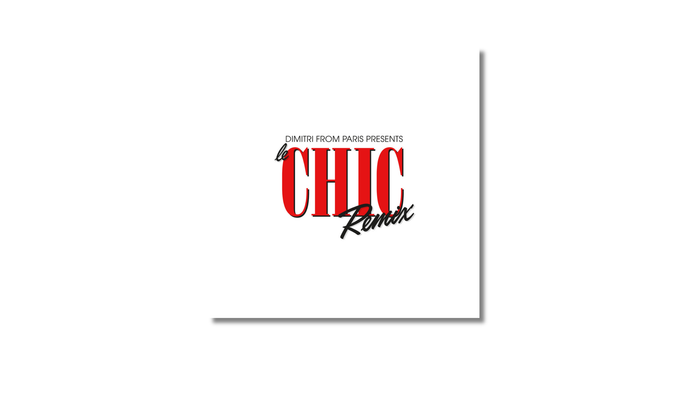 Dimitri From Paris Presents Le Chic Remix (2005) — The Perfect Soundtrack for the Journey Home