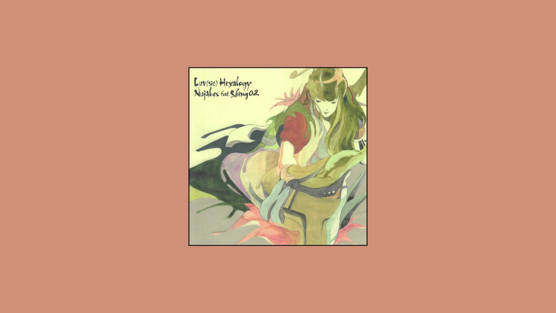 Luv(sic) Hexalogy – Nujabes & Shing02 (2015)