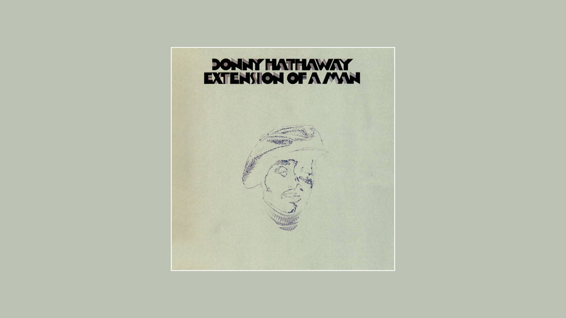 Donny Hathaway – Extensions of a Man (1973)