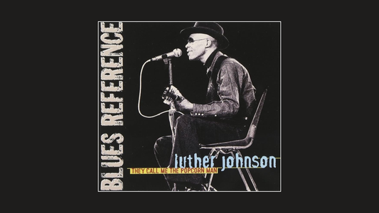 Luther Johnson — They Call Me the Popcorn Man (1975)