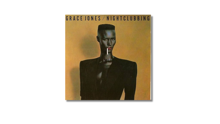 Nightclubbing — Grace Jones (1981)