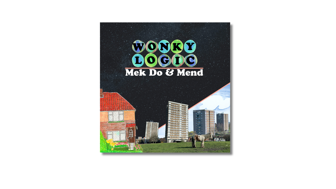 Mek Do & Mend — Wonky Logic (2026)