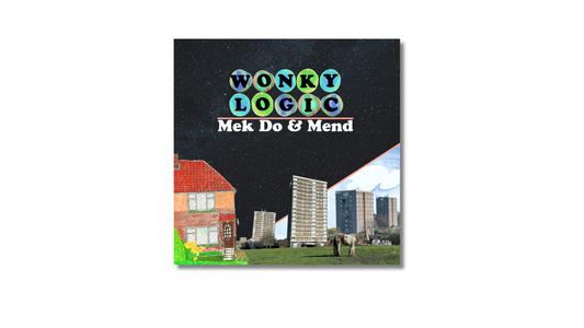 Mek Do & Mend — Wonky Logic (2026)