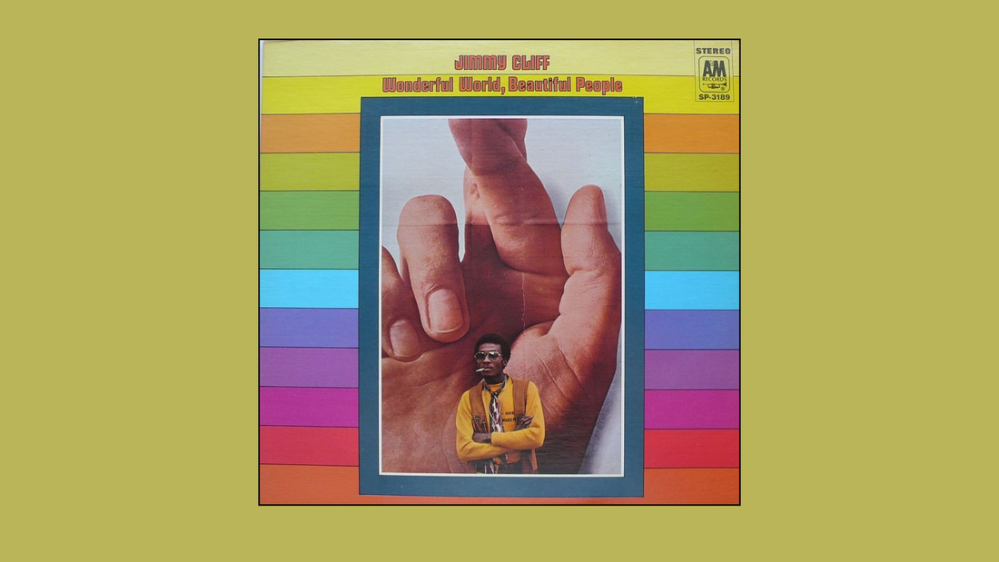 Jimmy Cliff — Wonderful World, Beautiful People (1969)