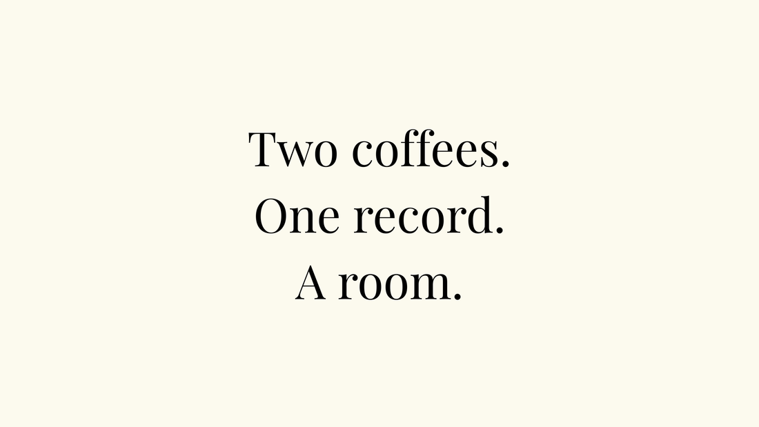 Two Coffees, One Record — And the Idea That Wouldn’t Leave Me Alone
