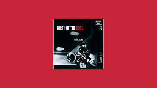 『Birth of the Cool』 – マイルス・デイヴィス | 楽曲とエピソード