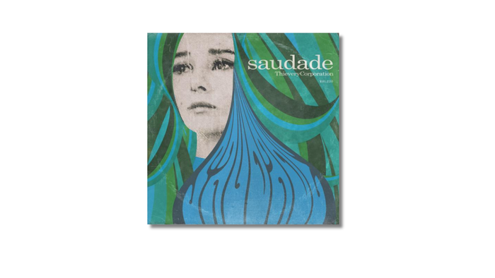 Thievery Corporation — Saudade (2014)