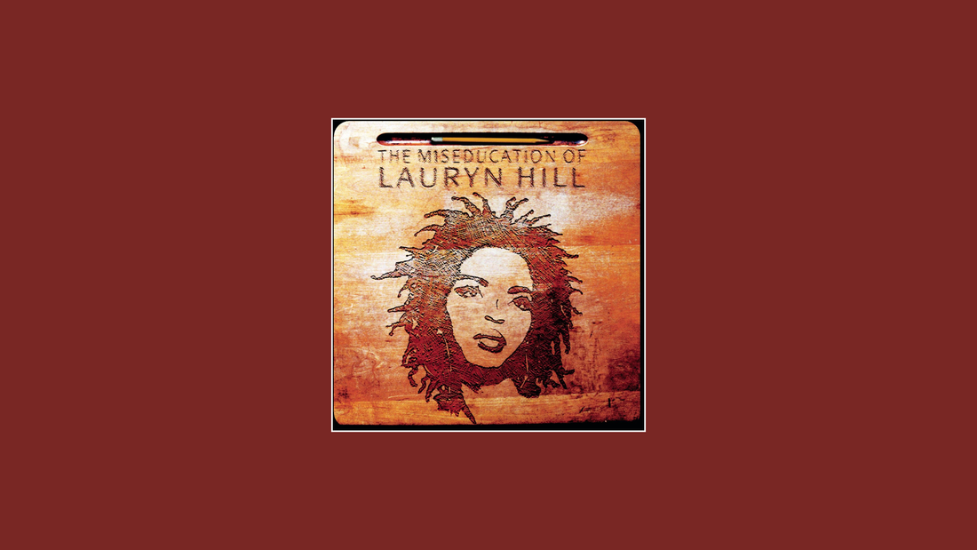 The Miseducation of Lauryn Hill – Lauryn Hill (1998)