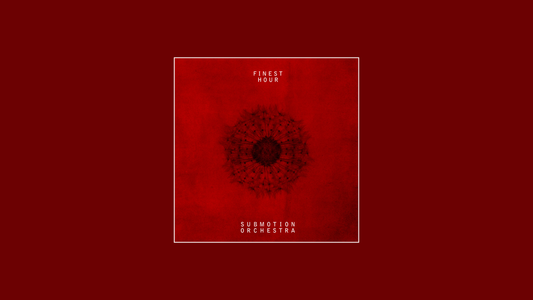 Submotion Orchestra – Finest Hour (2011)
