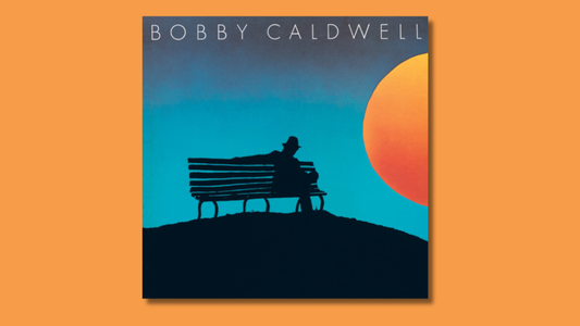 What You Hear When the Day Slows, thanks to Bobby Caldwell's What You Won’t Do for Love