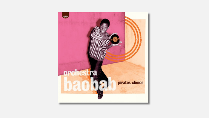 Orchestra Baobab — Pirate’s Choice (1982)