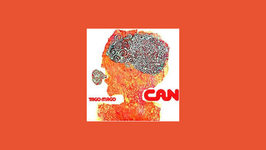 Can – 《Tago Mago》（1971）