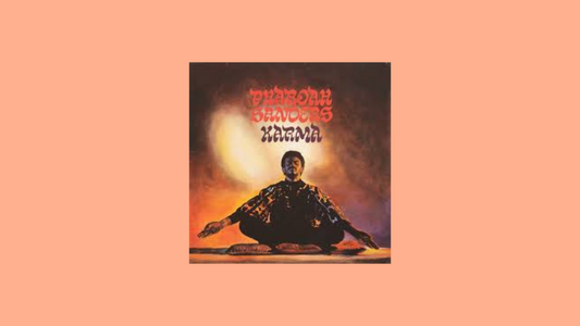 Pharoah Sanders – Karma (1969)
