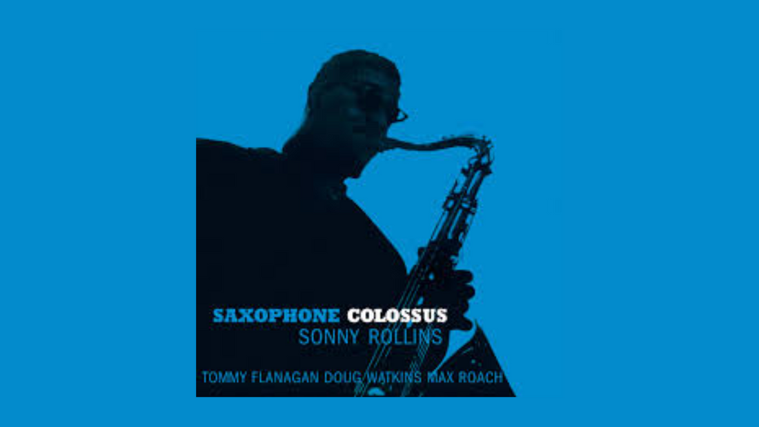 桑尼·罗林斯——《萨克斯巨匠》（1956）