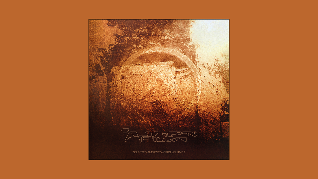 Aphex Twin – Selected Ambient Works Volume II (1994)