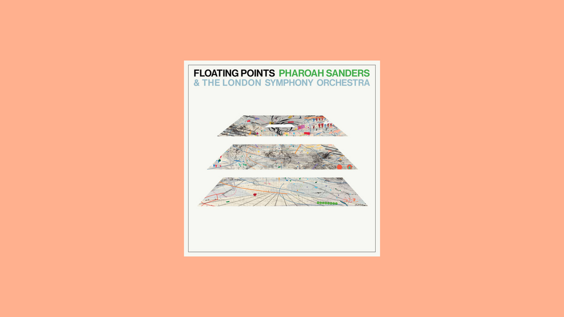 Floating Points, Pharoah Sanders & London Symphony Orchestra – Promises (2021)