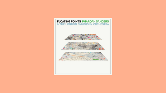 Floating Points, Pharoah Sanders & London Symphony Orchestra – Promises (2021)