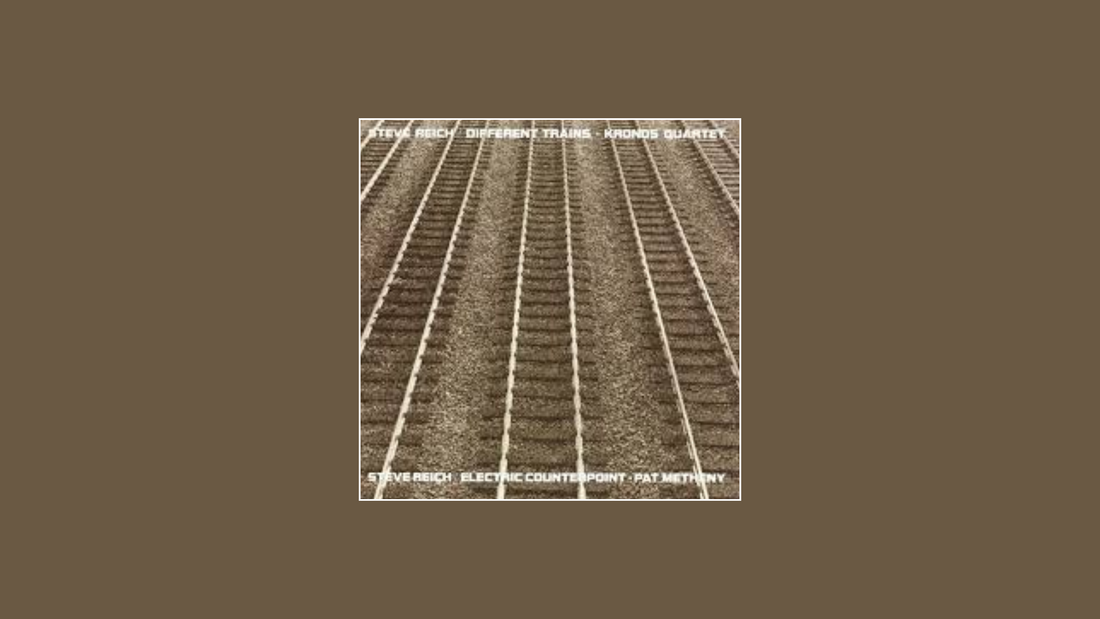 スティーヴ・ライヒ – 『ディファレント・トレインズ』（1988年）