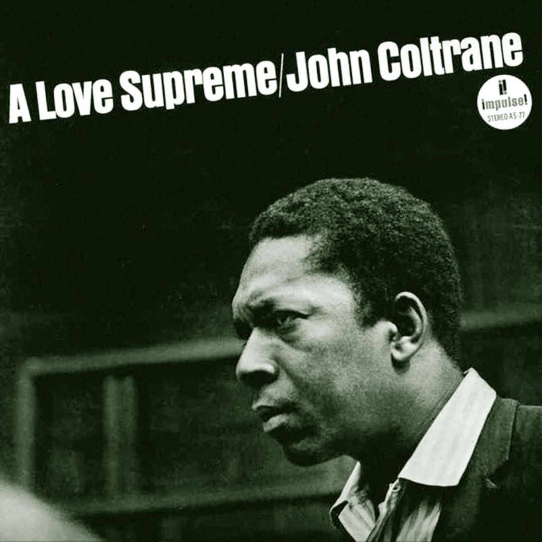 John Coltrane – A Love Supreme (1965)