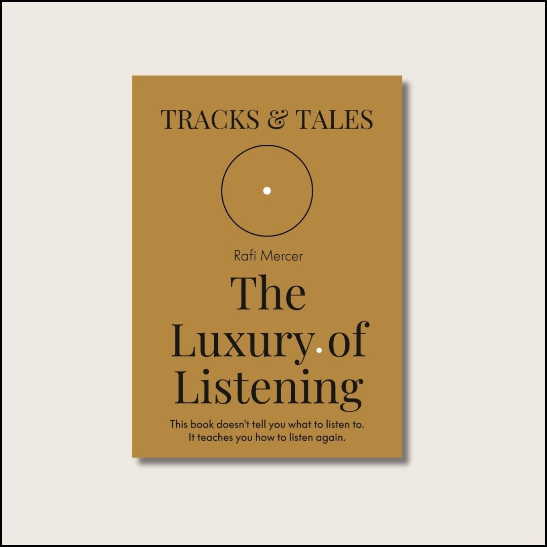 The Luxury of Listening - A book by Rafi Mercer