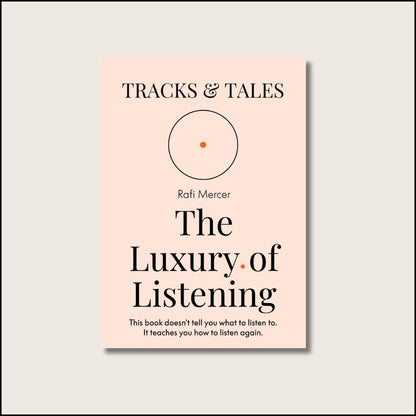 The Luxury of Listening - A book by Rafi Mercer